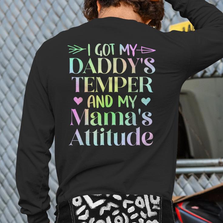 Funny Family Saying Apparel I GOT MY DADDY'S TEMPER And My Mama's Attitude Kids Long Sleeve T-Shirt Back Print