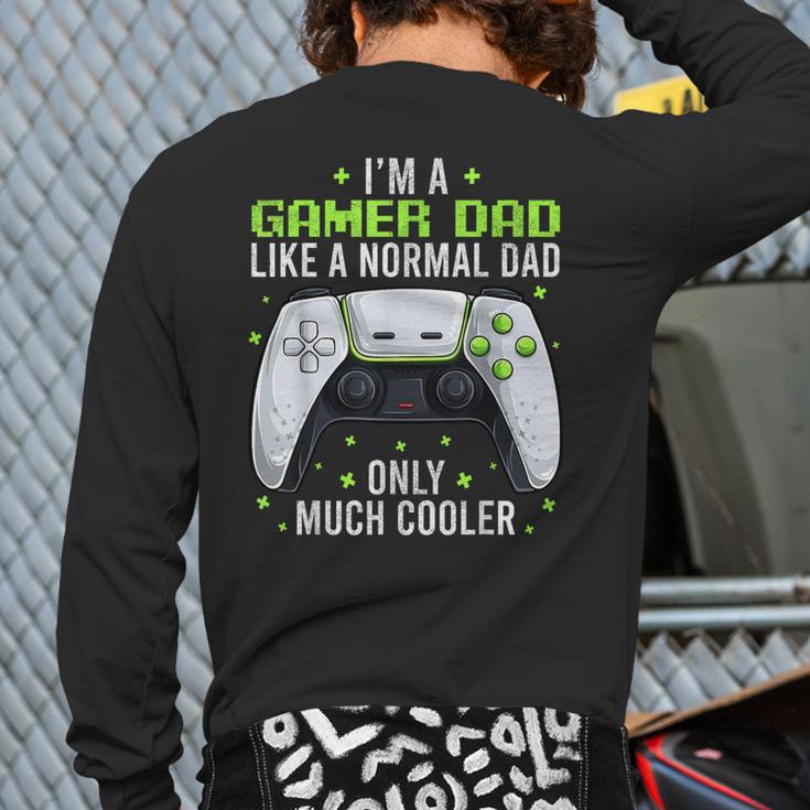 Gamer Dad Gaming Shirts Fathers Day Video Game Daddy Long Sleeve T-Shirt Back Print