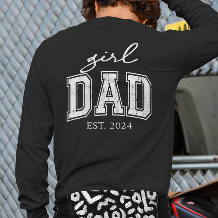 Girl Dad Est 2024 Dad Of Girls Father's Day Long Sleeve T-Shirt Back Print
