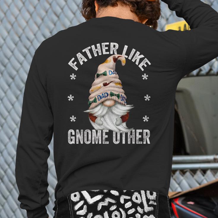 Grandpa Fathers Day Gnome For Men And Best Dad Pun Long Sleeve T-Shirt Back Print