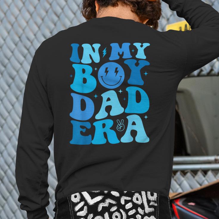 Groovy In My Boy Dad Era For Fathers Day Long Sleeve T-Shirt Back Print