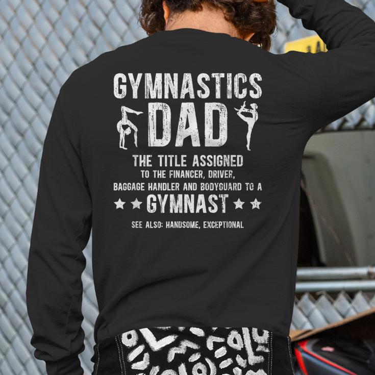 Gymnastics Dad Definition Gymnastics Father Of A Gymnast Dad Long Sleeve T-Shirt Back Print