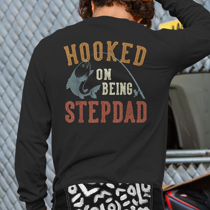 Hooked On Being Stepdad Father's Day Fishing Stepdad Long Sleeve T-Shirt Back Print Hooked On Being Stepdad Father's Day Fishing Stepdad Long Sleeve T-Shirt Back Print