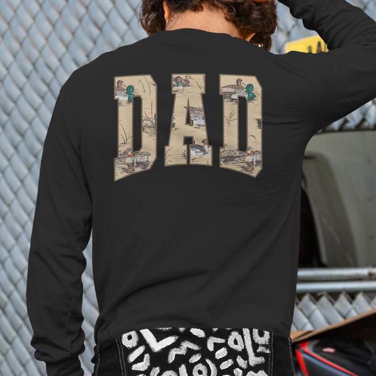 Hunting Dad Duck Camouflage Camo Waterfowl Duck Camo Men Long Sleeve T-Shirt Back Print