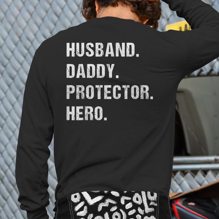 Husband Daddy Protector Hero For Dad Wife Small Long Sleeve T-Shirt Back Print