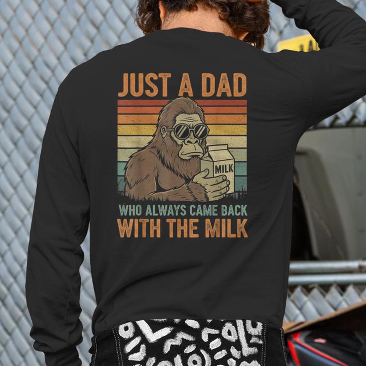 Just A Dad Who Always Came Back With The Milk Daddy Long Sleeve T-Shirt Back Print