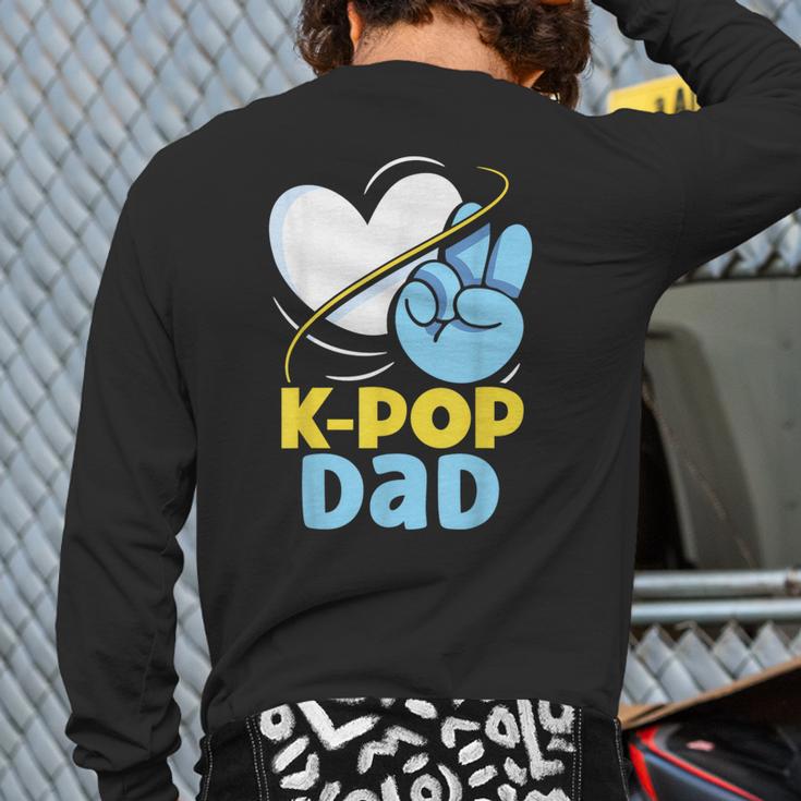 K-POP Dad Korean Lover K-Pop Music Cute Father Daddy Papa Long Sleeve T-Shirt Back Print