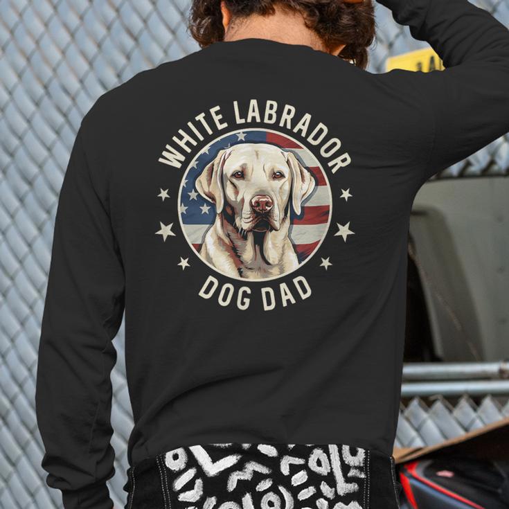 Labrador Retriever Dog Dad Long Sleeve T-Shirt Back Print