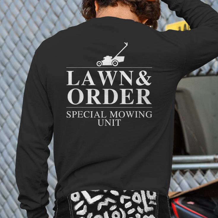 Lawn & Order Special Mowing Unit Dad Joke Long Sleeve T-Shirt Back Print Lawn & Order Special Mowing Unit Dad Joke Long Sleeve T-Shirt Back Print