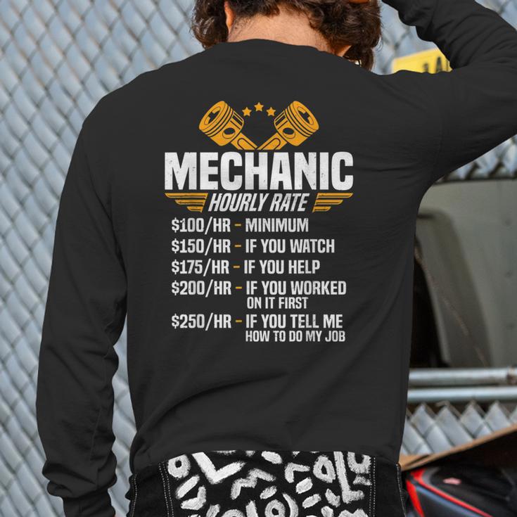 Mechanic Men Dad Hourly Rate Car Auto Garage Mechanic Long Sleeve T-Shirt Back Print Mechanic Men Dad Hourly Rate Car Auto Garage Mechanic Long Sleeve T-Shirt Back Print