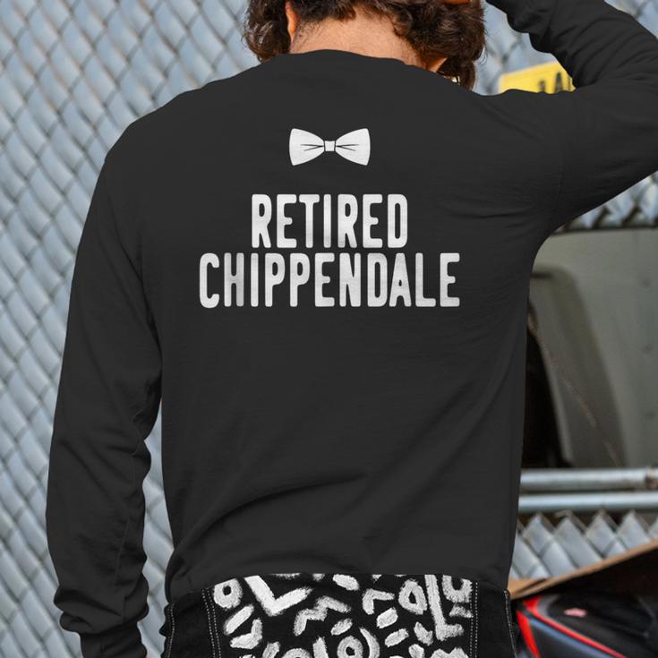 Men Dad Bod Joke Ex Male Dancer Humor Retired Chippendale Long Sleeve T-Shirt Back Print