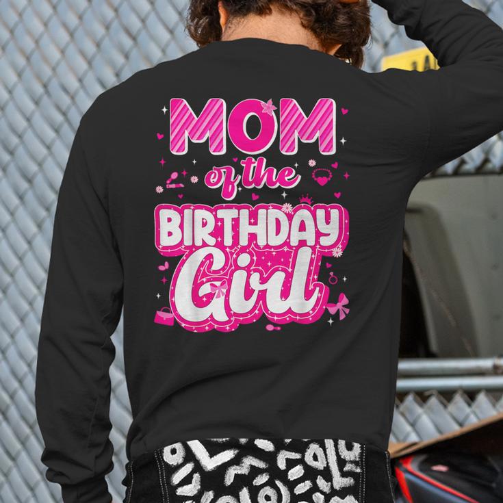 Mom And Dad Birthday Girl Family Matching Party Decorations Long Sleeve T-Shirt Back Print