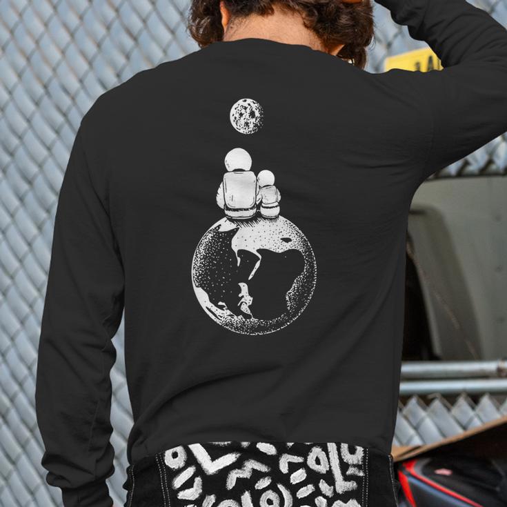 Moon And Astronaut Dad And Baby Space For Father's Day Long Sleeve T-Shirt Back Print