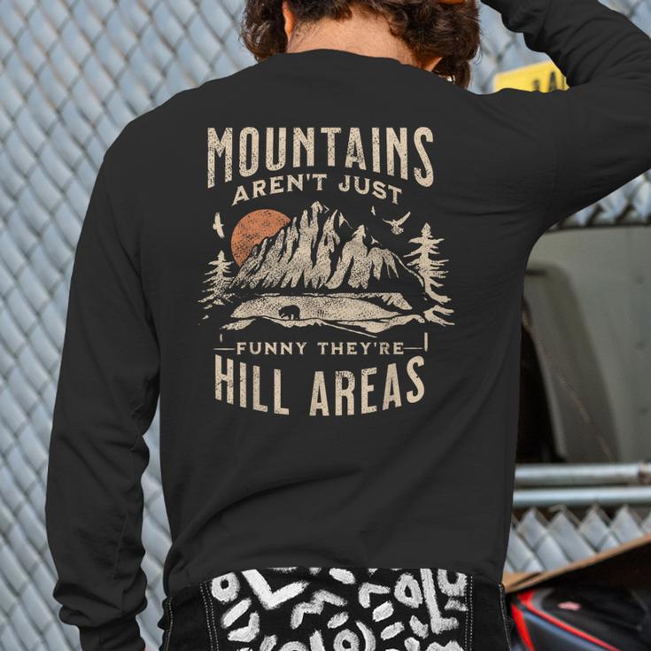 Mountains Aren't They'Re Hill Areas Dad Joke Word Pun Long Sleeve T-Shirt Back Print Mountains Aren't They'Re Hill Areas Dad Joke Word Pun Long Sleeve T-Shirt Back Print