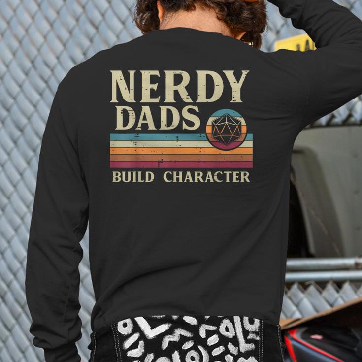 Nerdy Dads Build Character Retro Fathers Day Daddy Papa Men Long Sleeve T-Shirt Back Print