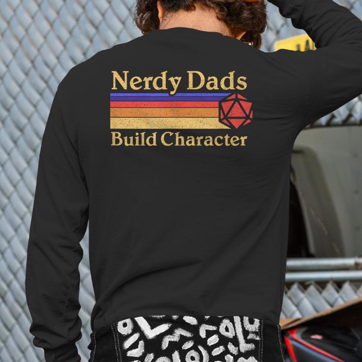 Nerdy Dads Dice For Tabletop RPG New Father Long Sleeve T-Shirt Back Print
