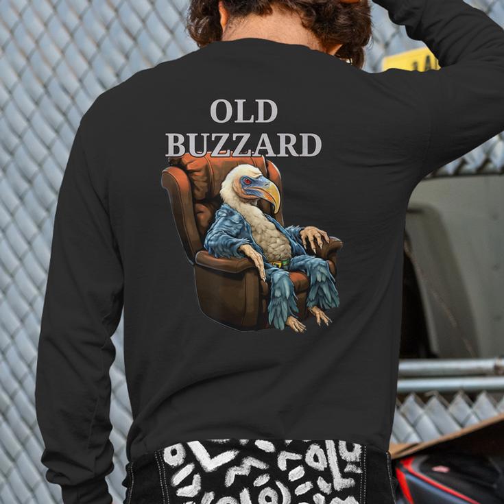 Old Buzzard Bird Old Man Grandpa Recliner Dads Joke Long Sleeve T-Shirt Back Print