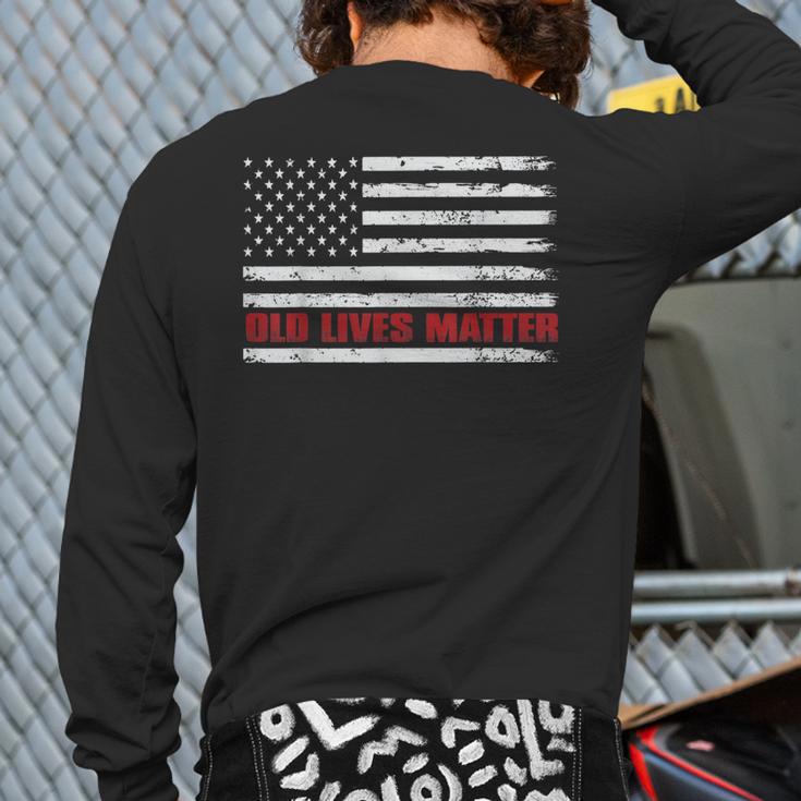Old Lives Matter Tshirt 60th Birthday For Men 50th Dad Long Sleeve T-Shirt Back Print
