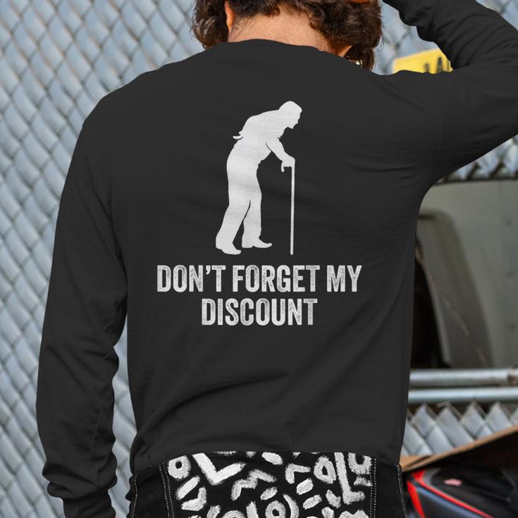 Old Man Gag Old Person Older People Men Dad Birthday Long Sleeve T-Shirt Back Print