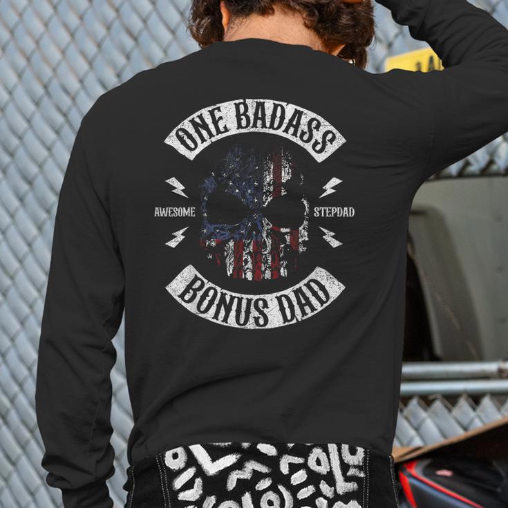 One Badass Bonus Stepdad Birthday Step Dad Long Sleeve T-Shirt Back Print