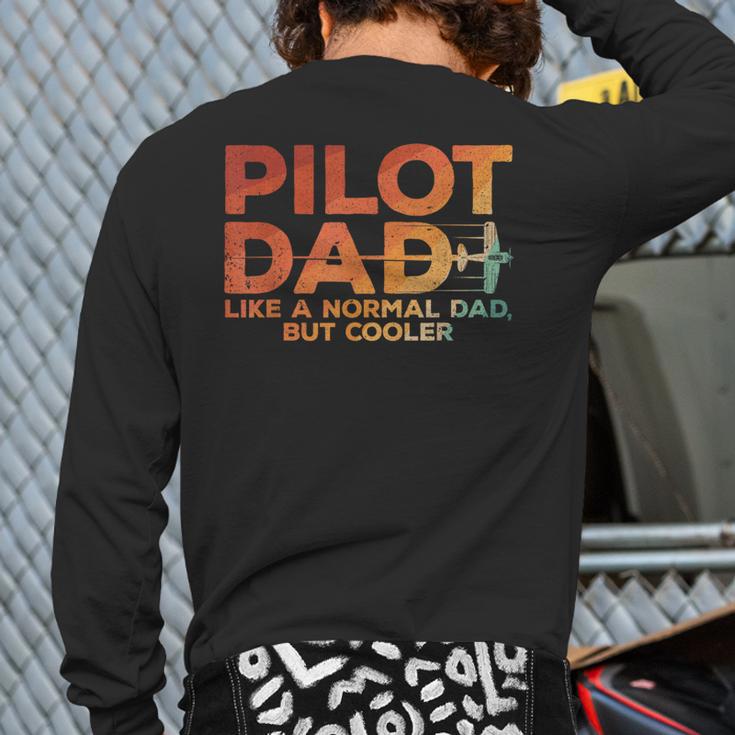 Pilot Dad Art For Men Father Aviation Airplane Pilot Long Sleeve T-Shirt Back Print