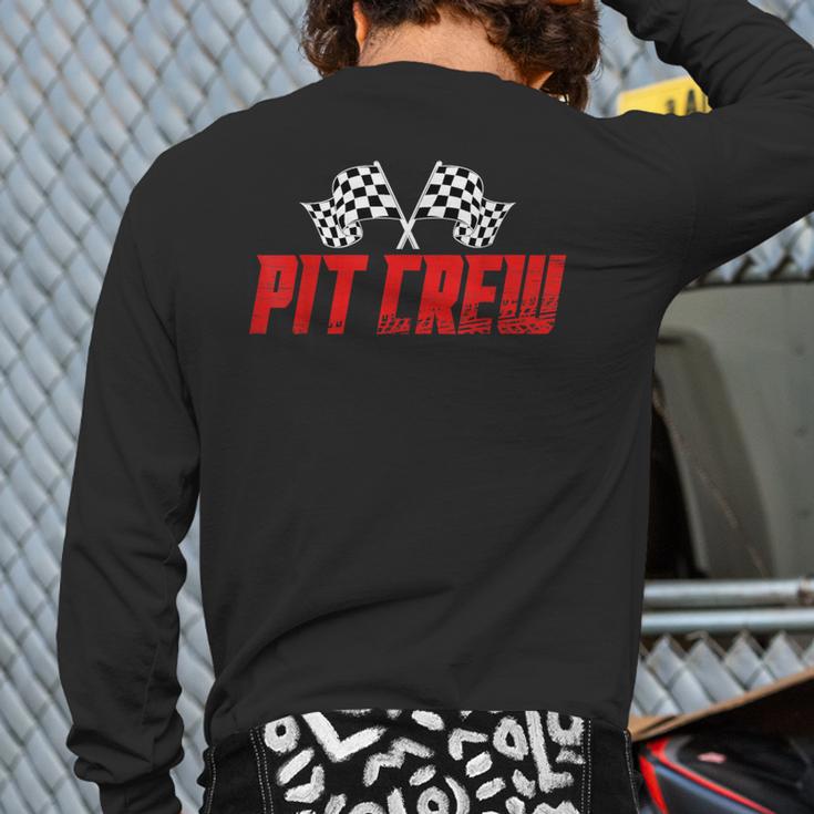 Pit Crew Family Racing Birthday Race Car For Dad Mom Kids Long Sleeve T-Shirt Back Print