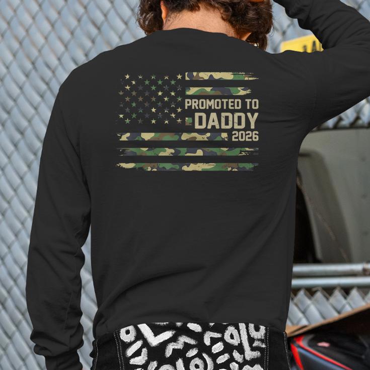 Promoted To Daddy Est 2026 Camo USA Flag New Dad 2026 Long Sleeve T-Shirt Back Print