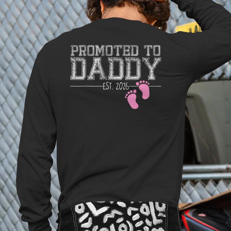 Promoted To Daddy Est 2026 Shirt New Daddy New Dad Long Sleeve T-Shirt Back Print