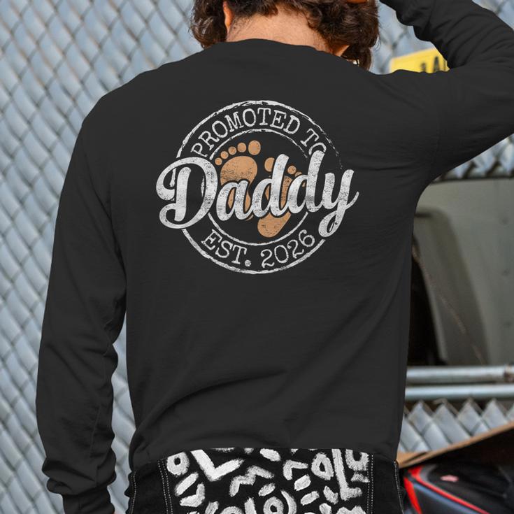 Promoted To Daddy Est 2026 Stamp First Time Dad To Be Long Sleeve T-Shirt Back Print