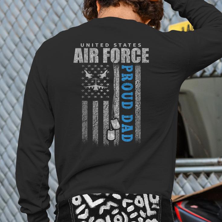 Proud Air Force Dad Of The US Air Force USA Flag Long Sleeve T-Shirt Back Print