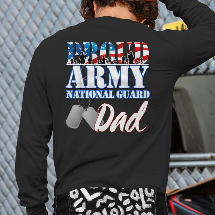 Proud Army National Guard Dad Fathers Day Shirt Men Long Sleeve T-Shirt Back Print