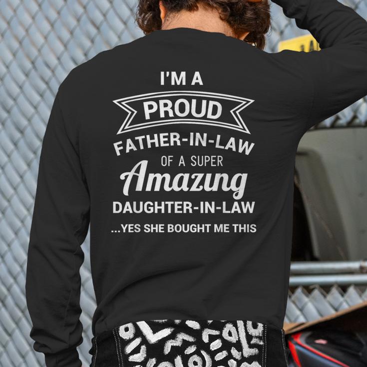 Proud Father In Law Shirt Dad Fathers Day Ideas Long Sleeve T-Shirt Back Print