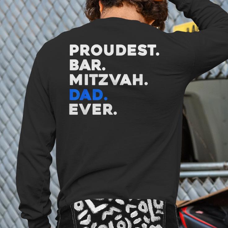 PROUDEST BAR MITZVAH DAD EVER Jewish BOY Celebration Long Sleeve T-Shirt Back Print