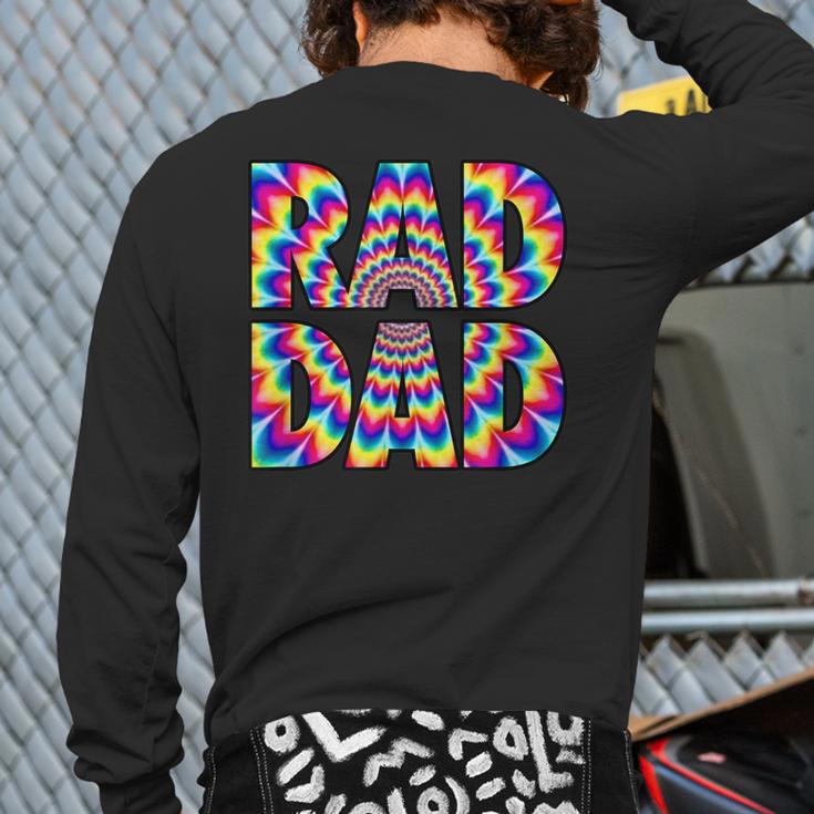 Rad Dad Trippy Hippie Tie-Dye Rainbow 70s Vibes Novelty Long Sleeve T-Shirt Back Print Rad Dad Trippy Hippie Tie-Dye Rainbow 70s Vibes Novelty Long Sleeve T-Shirt Back Print