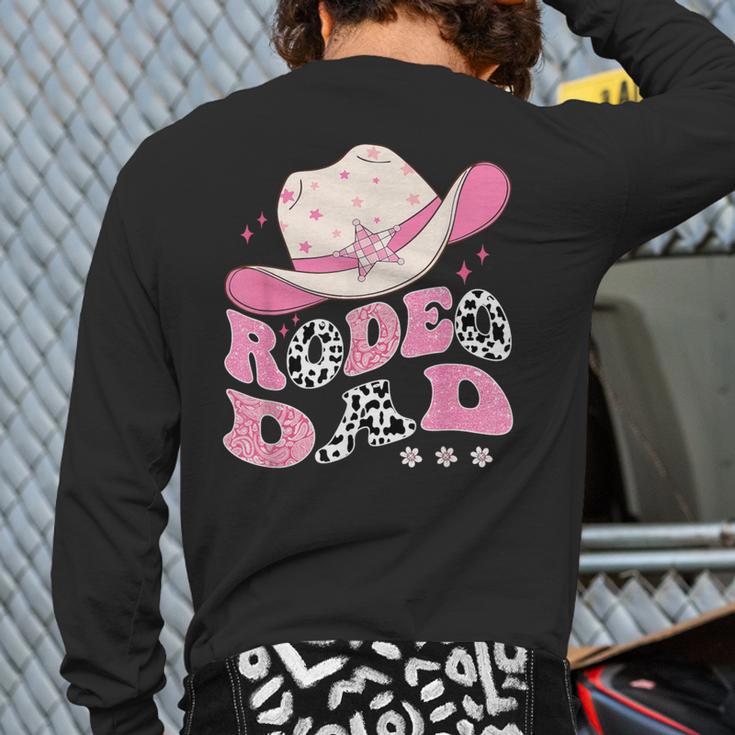 Rodeo Dad Pink Cowgirl 1St Birthday Family Matching Long Sleeve T-Shirt Back Print