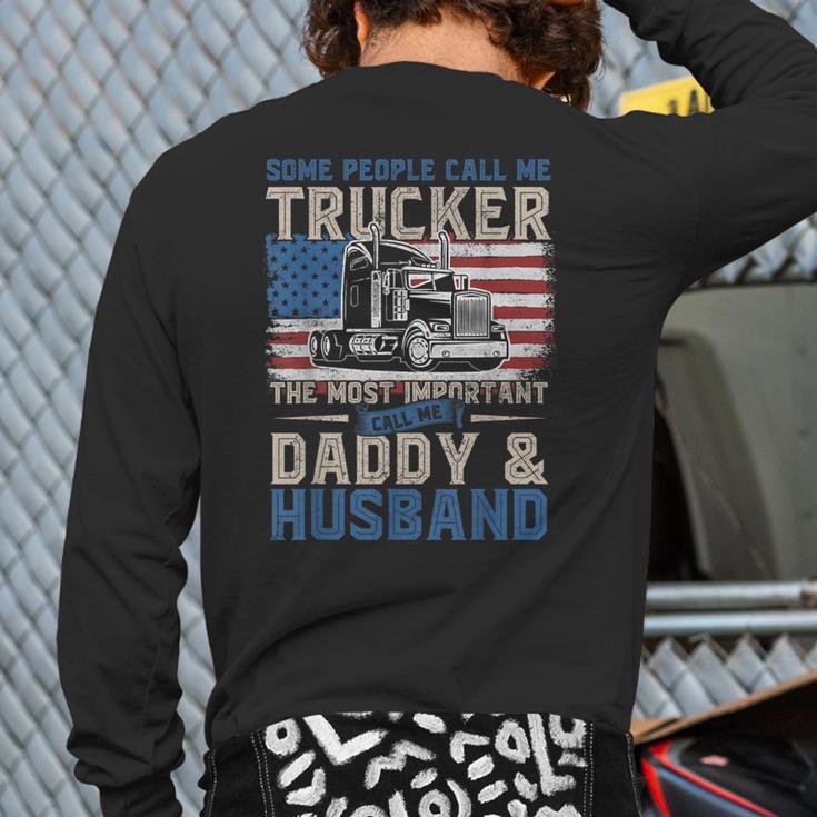 Semi Truck Driver Trucker Daddy Husband US American Flag Long Sleeve T-Shirt Back Print
