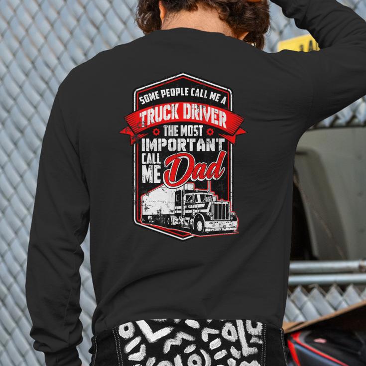 Semi Truck Driver For Truckers And Dads Small Long Sleeve T-Shirt Back Print