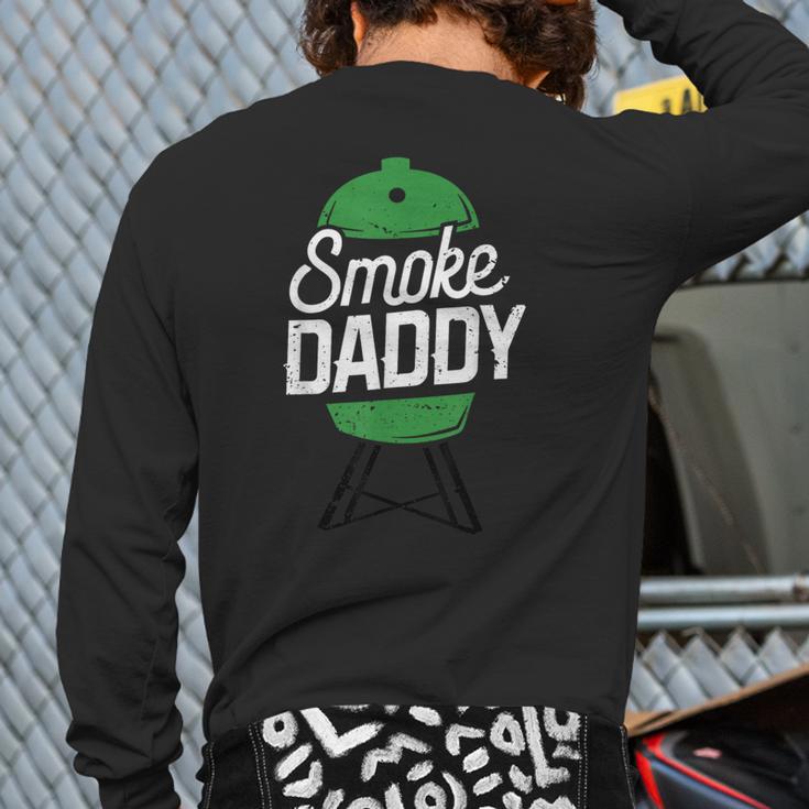 Smoke Daddy Green Egg Pitmaster Dad Tshirt BBQ Grill Long Sleeve T-Shirt Back Print