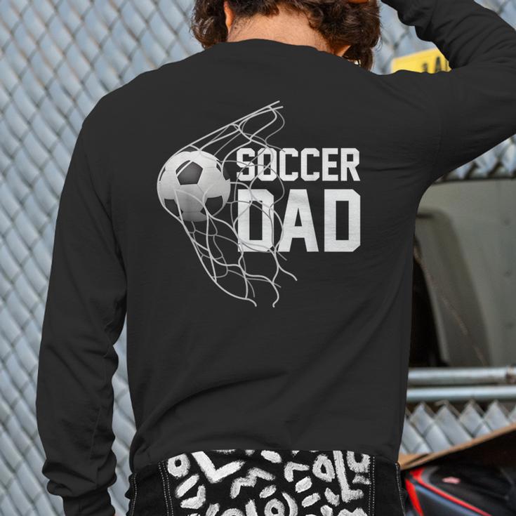 Soccer DAD Football Futbol Parents Goal Long Sleeve T-Shirt Back Print Soccer DAD Football Futbol Parents Goal Long Sleeve T-Shirt Back Print