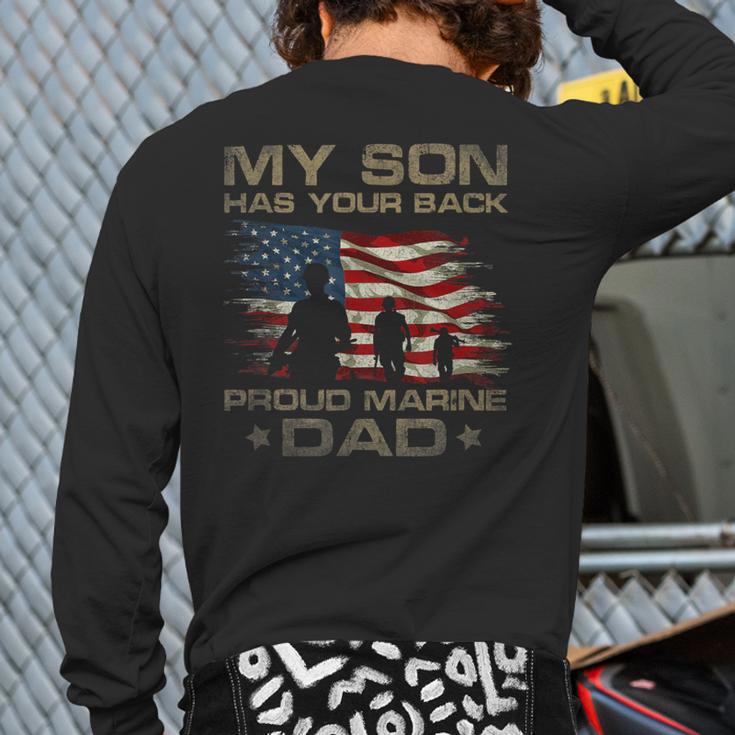 My Son Has Your Back Marine Dad Camouflage Long Sleeve T-Shirt Back Print