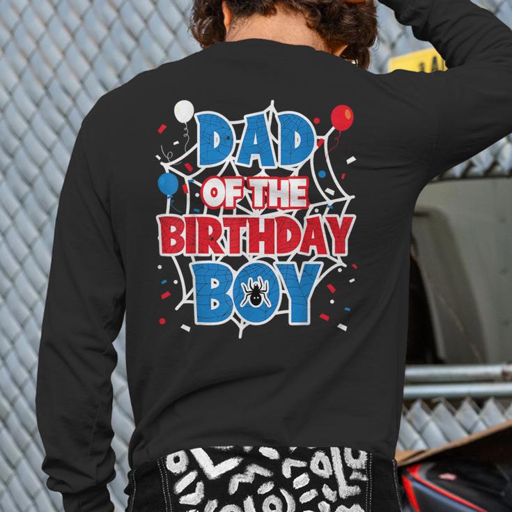 Spider Web Dad Of The Birthday Boy Long Sleeve T-Shirt Back Print