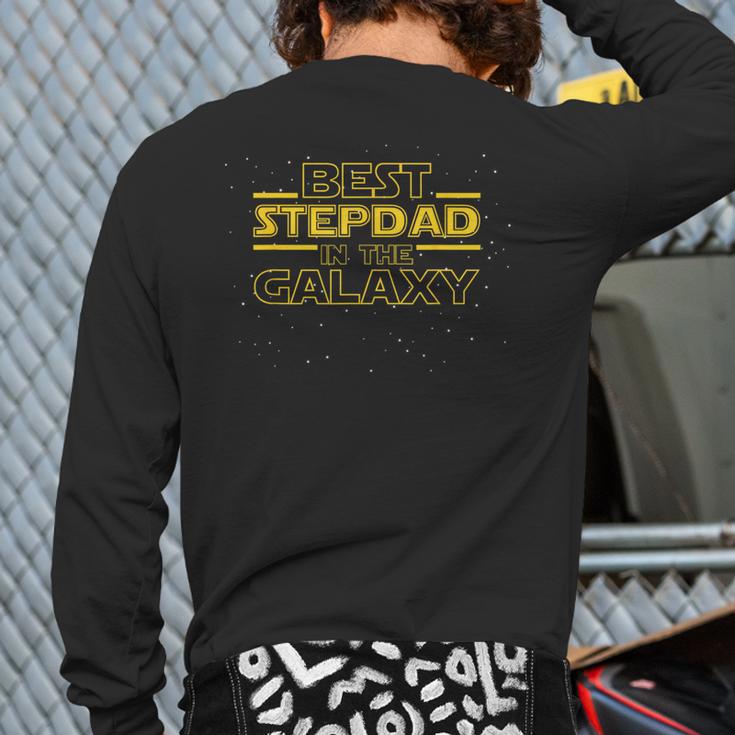 Step Dad Shirt For Stepdad Best Stepdad In The Galaxy Long Sleeve T-Shirt Back Print