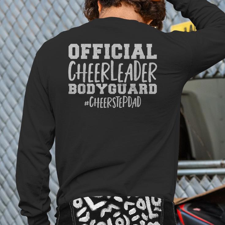 Stepdad Official Cheerleader Bodyguard Cheer Step Dad Long Sleeve T-Shirt Back Print