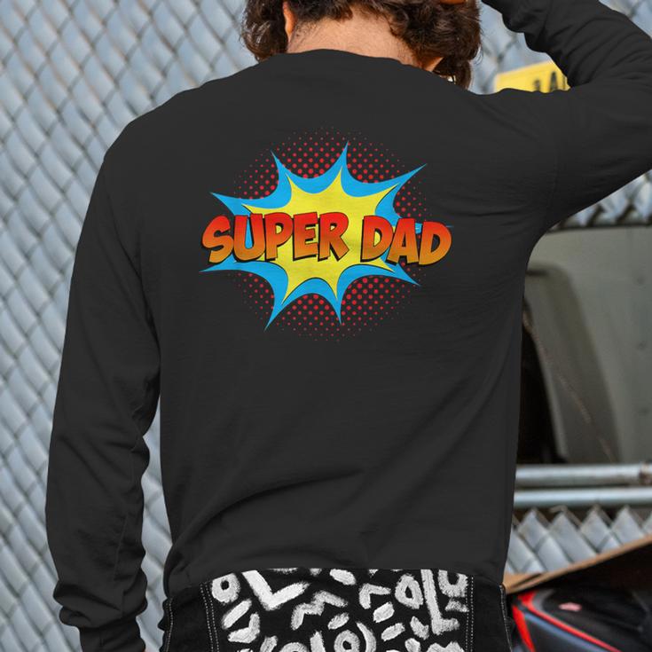Super Dad Family Matching Superhero Comics Set Fathers Day Long Sleeve T-Shirt Back Print