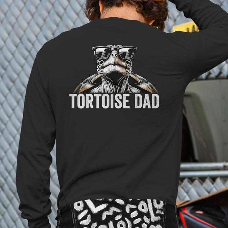 Tortoise Dad Tortoise With Sunglasses Vintage Tortoise Dad Long Sleeve T-Shirt Back Print