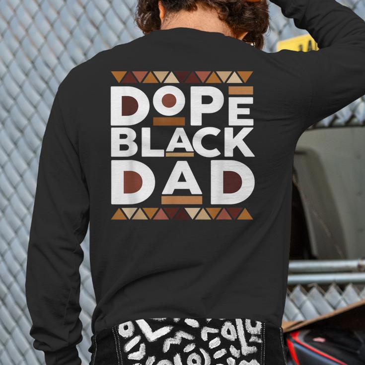 History Month Family Matching Melanin Dope Black Dad Long Sleeve T-Shirt Back Print