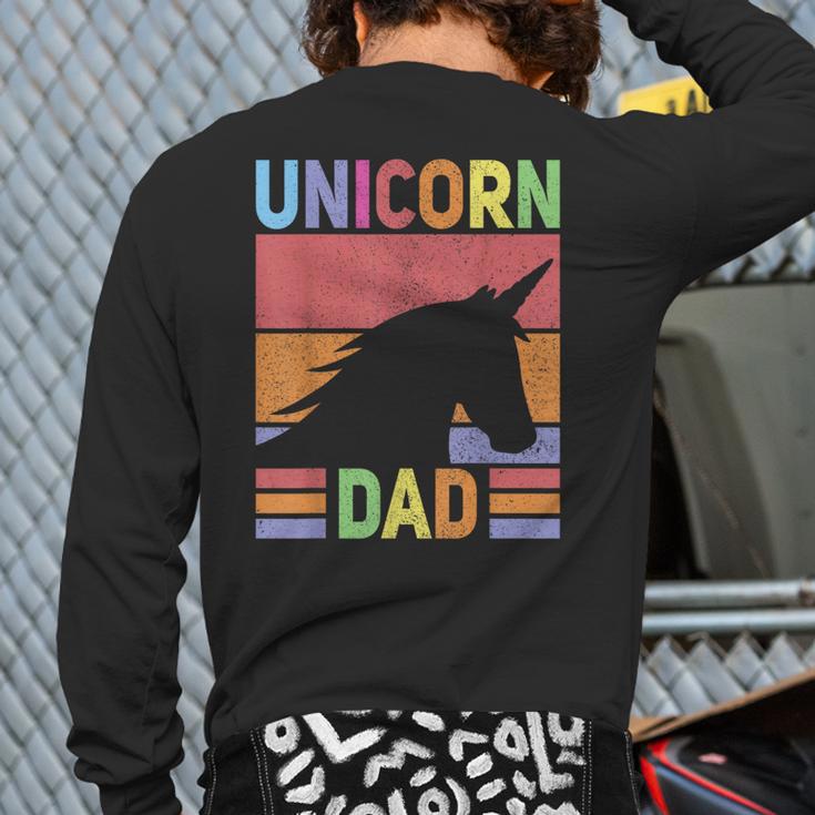 Unicorn Birthday Outfit Dad Unicorn Costume Bday Dad Unicorn Long Sleeve T-Shirt Back Print