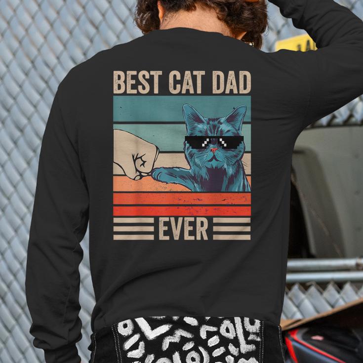 Vintage Best Cat Dad Ever Bump Fist Father's Day Cat Daddy Long Sleeve T-Shirt Back Print