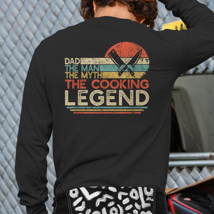 Vintage Cooking Dad The Man The Myth The Legend Chef Long Sleeve T-Shirt Back Print