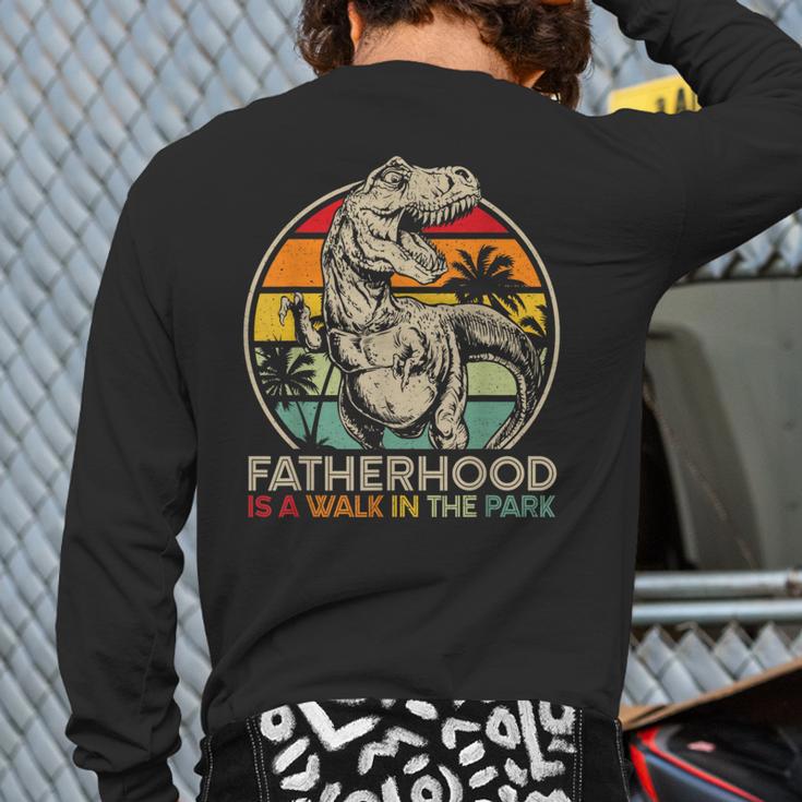 Vintage Fatherhood Is A Walk In The Park DadRex Dinosaur Long Sleeve T-Shirt Back Print Vintage Fatherhood Is A Walk In The Park DadRex Dinosaur Long Sleeve T-Shirt Back Print